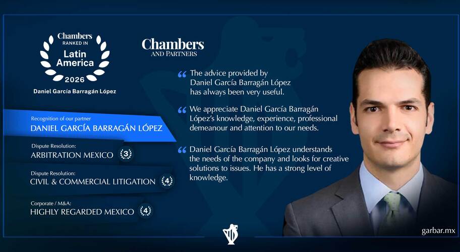  Chambers and Partners 2026 ha reconocido a nuestro socio Daniel García Barragán L.